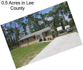 0.5 Acres in Lee County