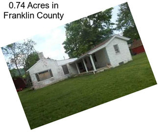 0.74 Acres in Franklin County