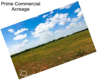 Prime Commercial Acreage