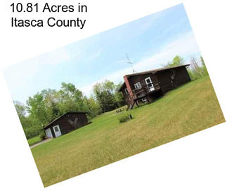 10.81 Acres in Itasca County