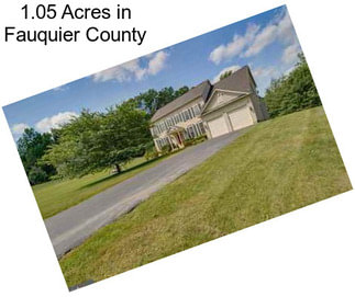 1.05 Acres in Fauquier County