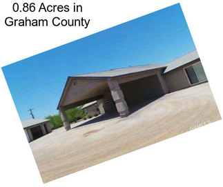 0.86 Acres in Graham County