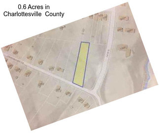 0.6 Acres in Charlottesville  County