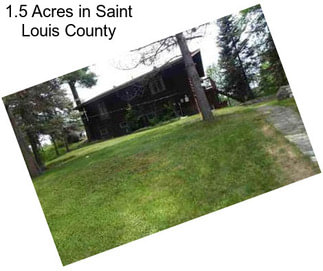 1.5 Acres in Saint Louis County