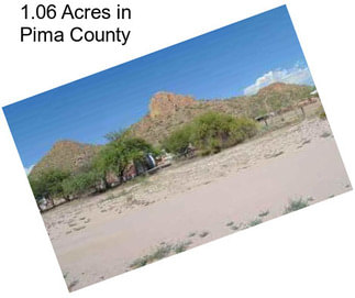 1.06 Acres in Pima County