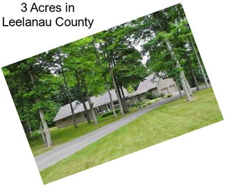 3 Acres in Leelanau County