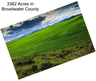 3362 Acres in Broadwater County