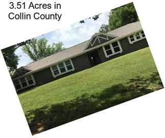 3.51 Acres in Collin County