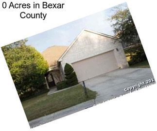 0 Acres in Bexar County