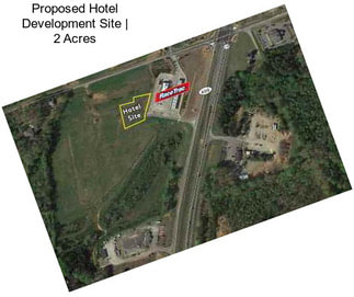 Proposed Hotel Development Site | 2 Acres