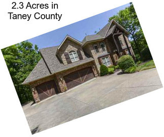 2.3 Acres in Taney County