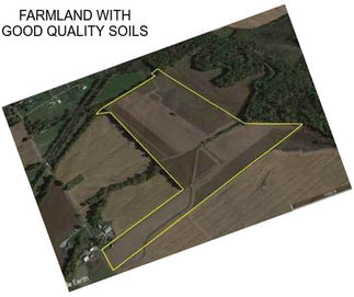 FARMLAND WITH GOOD QUALITY SOILS