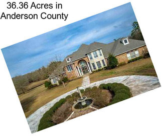 36.36 Acres in Anderson County