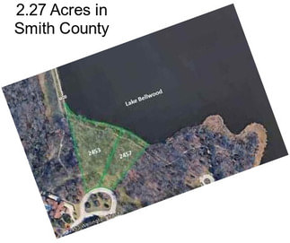 2.27 Acres in Smith County