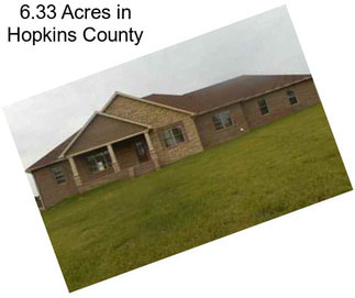 6.33 Acres in Hopkins County