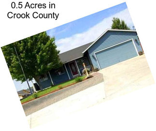 0.5 Acres in Crook County