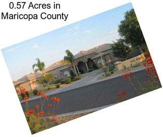 0.57 Acres in Maricopa County