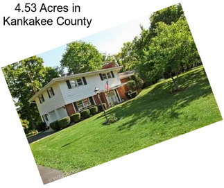 4.53 Acres in Kankakee County