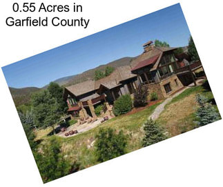 0.55 Acres in Garfield County