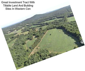 Great Investment Tract With Tillable Land And Building Sites In Western Cen