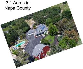 3.1 Acres in Napa County