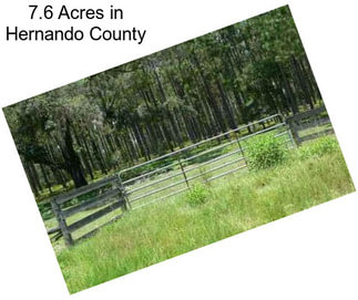 7.6 Acres in Hernando County