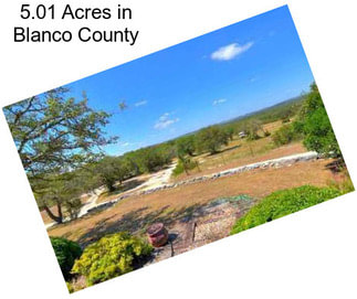 5.01 Acres in Blanco County