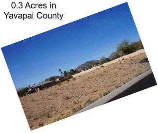 0.3 Acres in Yavapai County