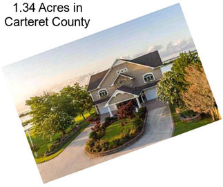 1.34 Acres in Carteret County