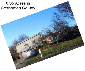 0.35 Acres in Coshocton County