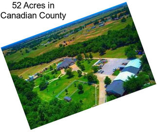 52 Acres in Canadian County