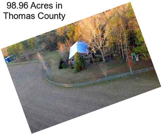 98.96 Acres in Thomas County