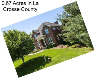 0.67 Acres in La Crosse County