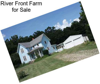 River Front Farm for Sale