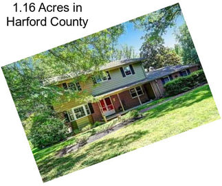 1.16 Acres in Harford County