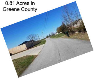 0.81 Acres in Greene County