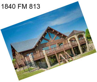 1840 FM 813