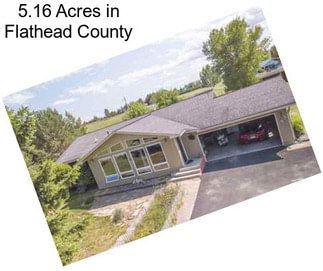 5.16 Acres in Flathead County