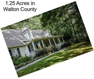 1.25 Acres in Walton County