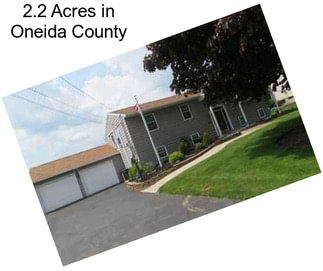 2.2 Acres in Oneida County