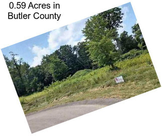 0.59 Acres in Butler County