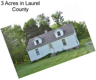 3 Acres in Laurel County