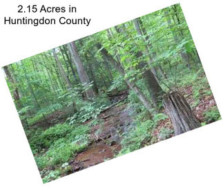 2.15 Acres in Huntingdon County