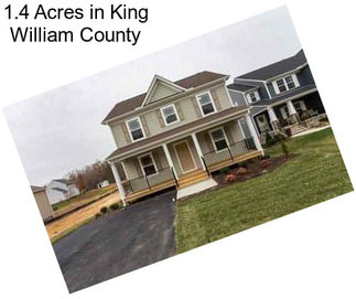 1.4 Acres in King William County