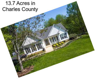 13.7 Acres in Charles County