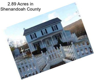 2.89 Acres in Shenandoah County