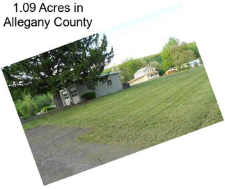 1.09 Acres in Allegany County