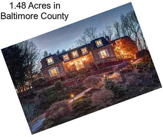 1.48 Acres in Baltimore County