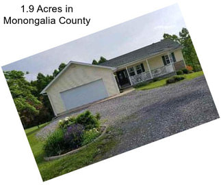 1.9 Acres in Monongalia County