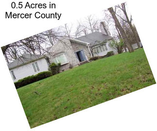 0.5 Acres in Mercer County